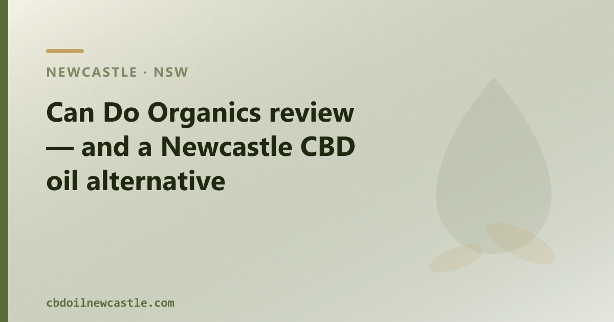 Can Do Organics review — an Australian CBD Oil Alternative