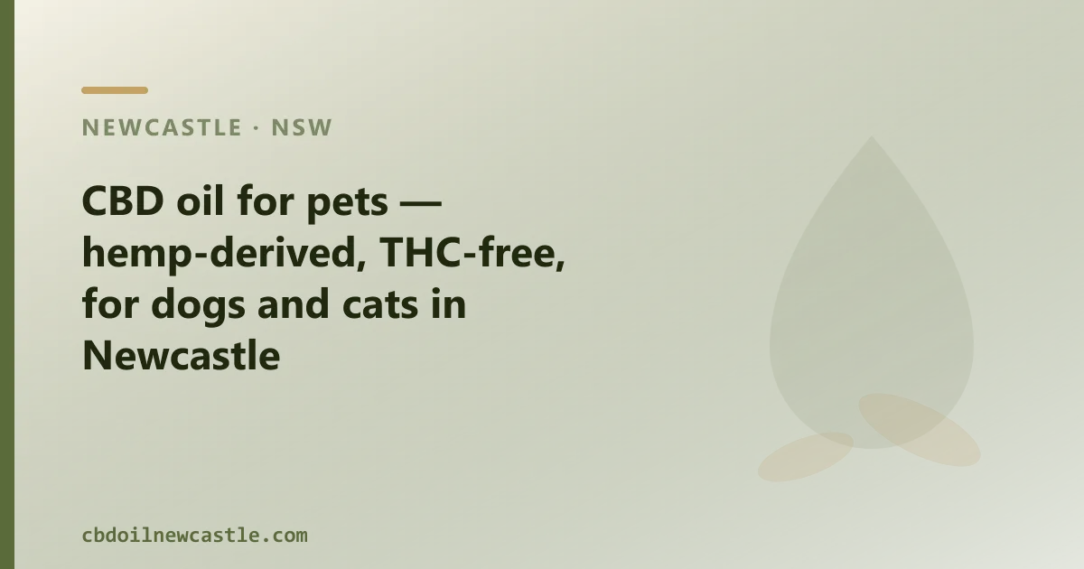 CBD oil for pets: what it is and where to buy it in Newcastle