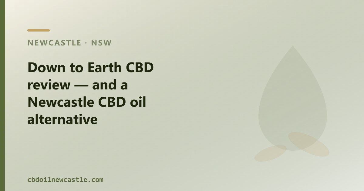 Down to Earth CBD review — an Australian CBD Oil Alternative