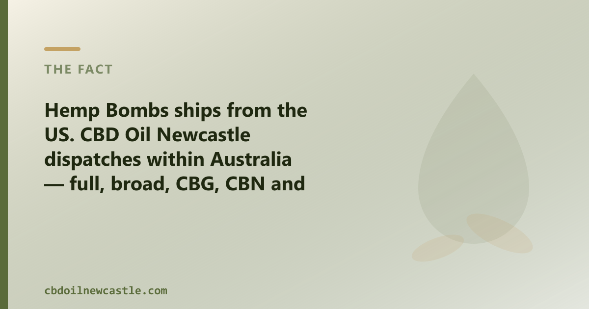 Hemp Bombs is gummies-led and THC-free; our range is oils — full, broad, CBG and CBN
