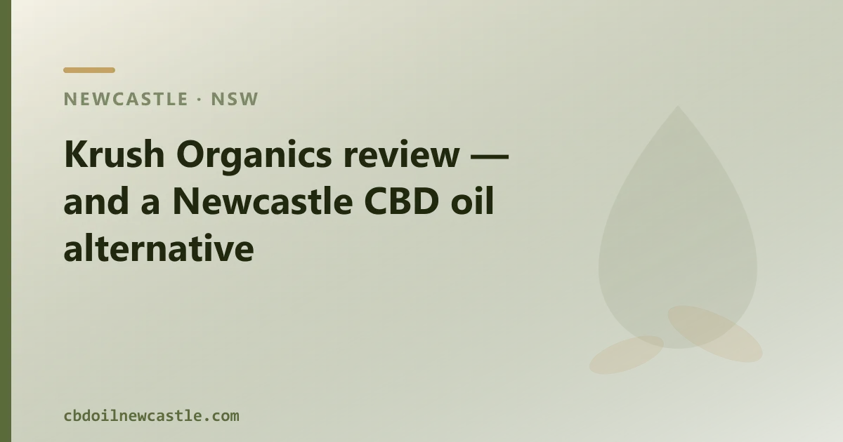 Krush Organics review — an Australian CBD Oil Alternative
